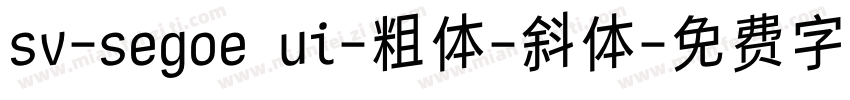 sv-segoe ui-粗体-斜体字体转换